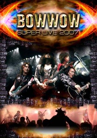 DVD『BOWWOW SUPER LIVE 2007』